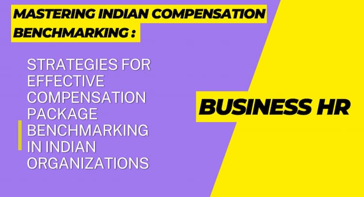 course | MASTERING INDIAN COMPENSATION BENCHMARKING: STRATEGIES FOR EFFECTIVE COMPENSATION PACKAGE BENCHMARKING IN INDIAN ORGANIZATIONS